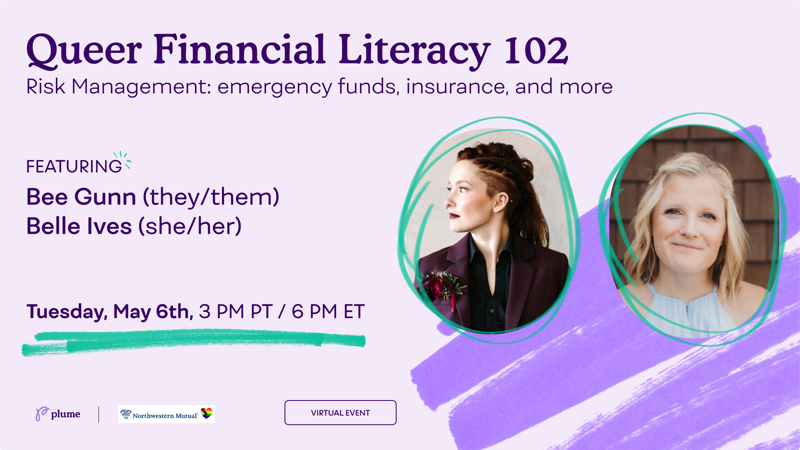 Queer Financial Literacy 102: Risk Management: Emergency Funds, Insurance