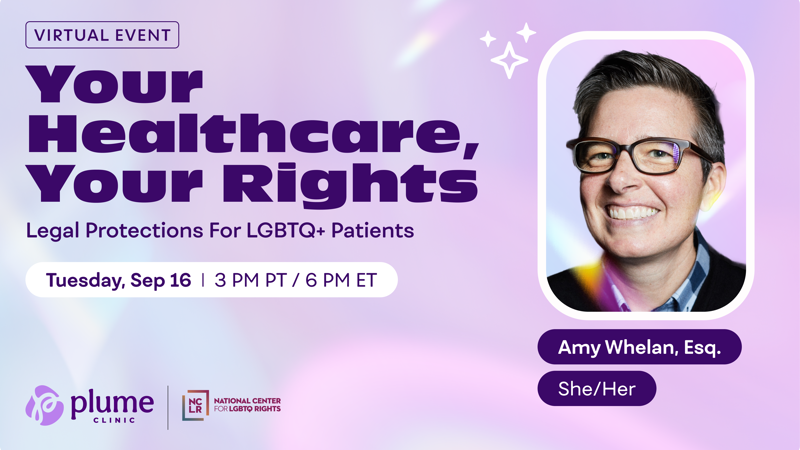 Your Healthcare, Your Rights:  Legal Protections For LGBTQ+ Patients