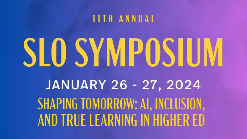 11th Annual SLO Symposium, January 26-27, 2024