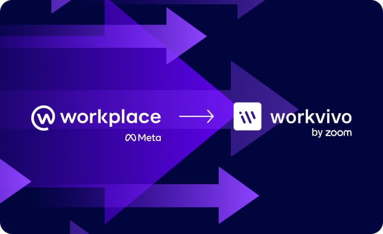 Meta退休Workplace，指定Workvivo为其迁移合作伙伴